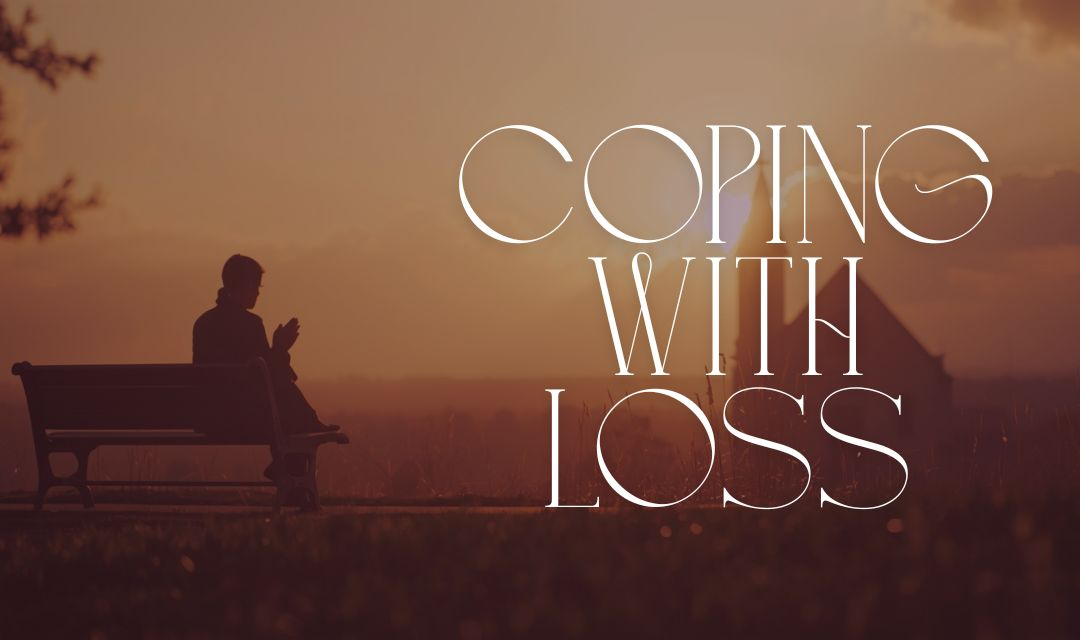 Coping with Loss